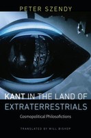 Peter Szendy | Kant In The Land Of Extraterrestrials | Buch | Englisch (2013)