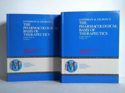 Goodman and Gilman's - The Pharmacological Basis of Therapeutics. In Two Volumes