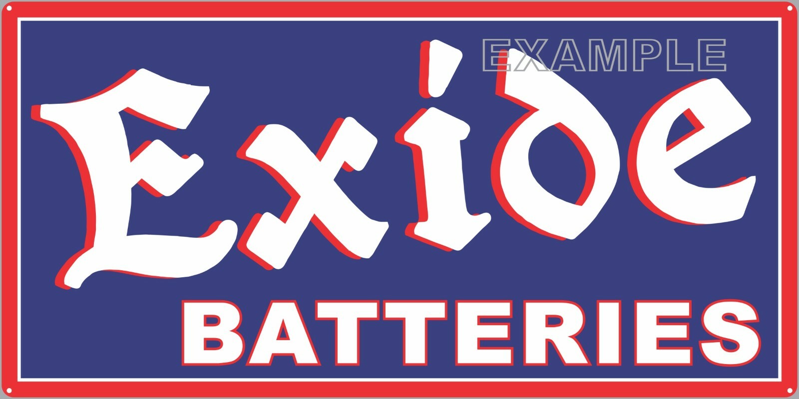 EXIDE BATTERIES REPAIR SERVICE GAS STATION OLD SIGN REMAKE ALUMINUM SIZE OPTIONS-image
