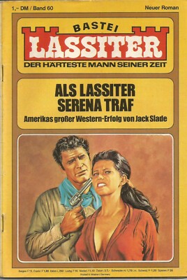 Bastei LASSITER Erstauflage Nr. 60 ''Als Lassiter Serena traf'' Jack Slade (Walter