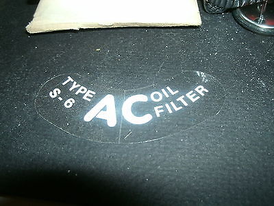 AC TYPE S-6 OIL FILTER ENGINE COMPARTMENT DECAL 1958 1959 CADILLAC ALL MODELS