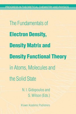 N. I. Gidopoulos (u. a.) | The Fundamentals of Electron Density, Density...