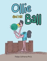 Felipe Cofreros | Ollie And His Ball | Taschenbuch | Englisch (2021)