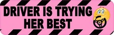 StickerTalk Driver Trying Best Humor Car Magnet 10x3 Pink Vinyl