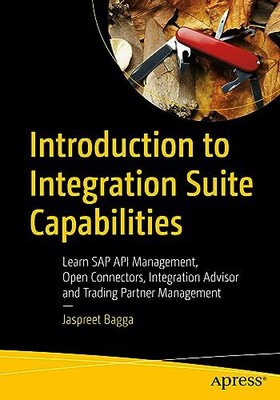 Introduction to Integration Suite Capabilities: Learn SAP API Ma