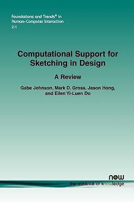 Computational Support for Sketching in Design (Foundations and Trends(r) in Hum