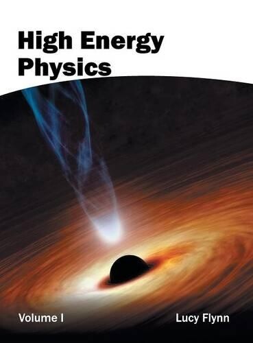 Thumbnail - High Energy Physics: Volume I (gebundene Ausgabe) (us Import)