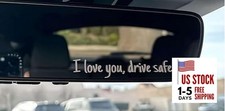 3pcs I You Drive Safe, Mirror Decal Vinyl Car Decals for Women Vanity Love