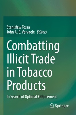 Combatting Illicit Trade in Tobacco Products John A. E. Vervaele