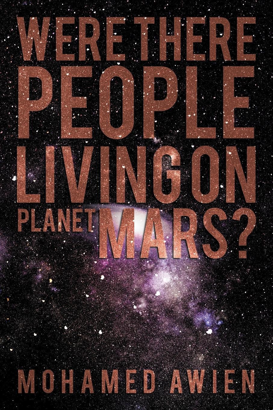 Thumbnail - Were There People Living On Planet Mars? | Mohamed Awien | Taschenbuch