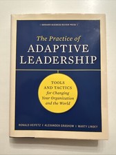 The Practice of Adaptive Leadership: Tools and Tactics for Changing  - VERY GOOD