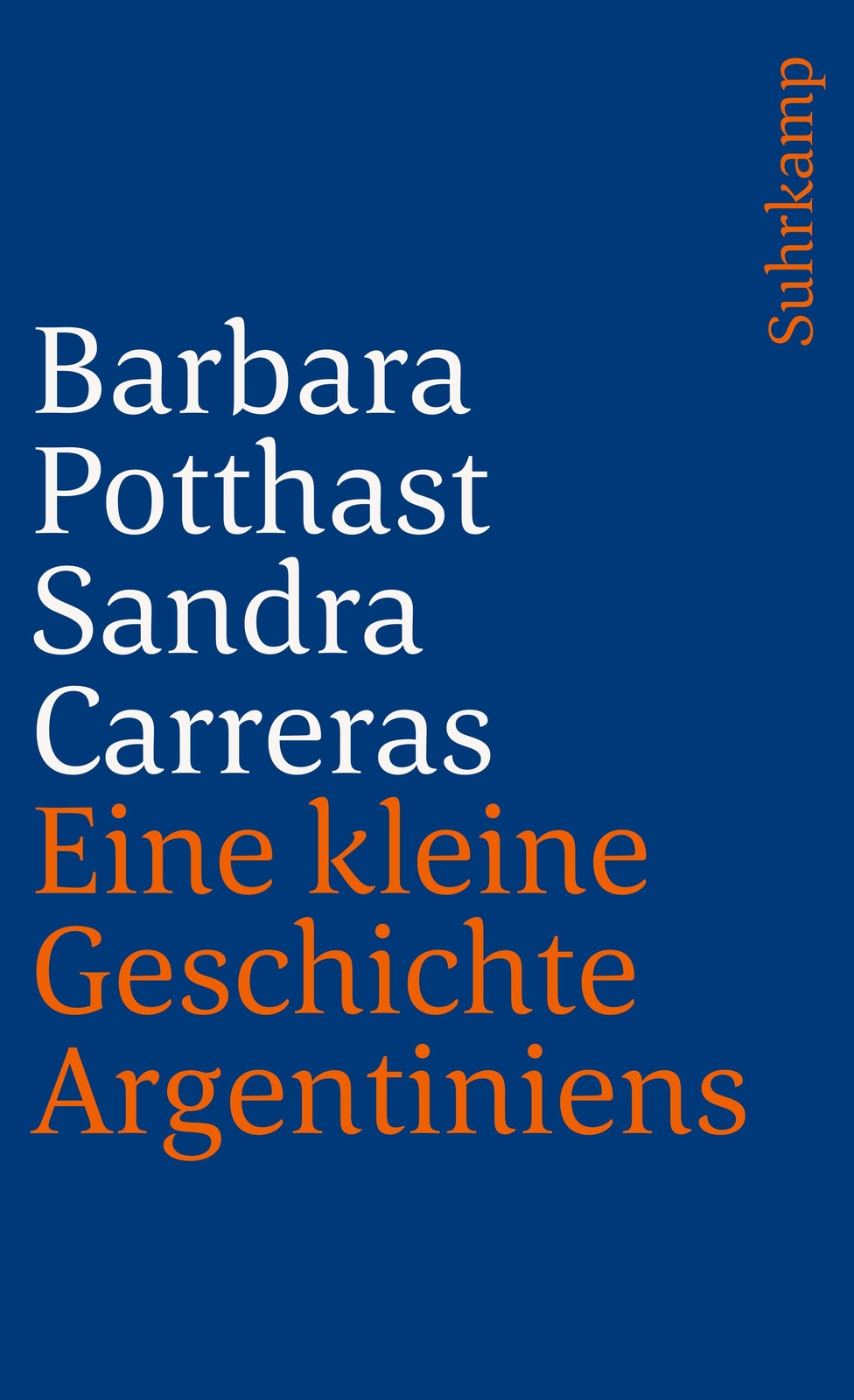 Eine Kleine Geschichte Argentiniens Barbara Potthast