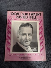 I Didn?t Slip,I Wasn?t Pushed,I Fell Piano Sheet Music Eddie Pola & George Wyle