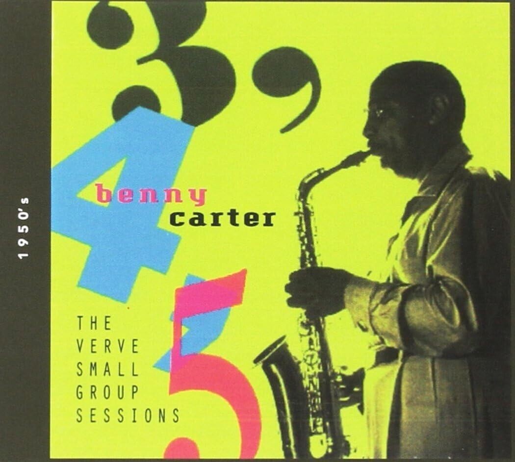 Cd BENNY CARTER - THE VERY SMALL GROUP SESSIONS nuovo sigillato digipak