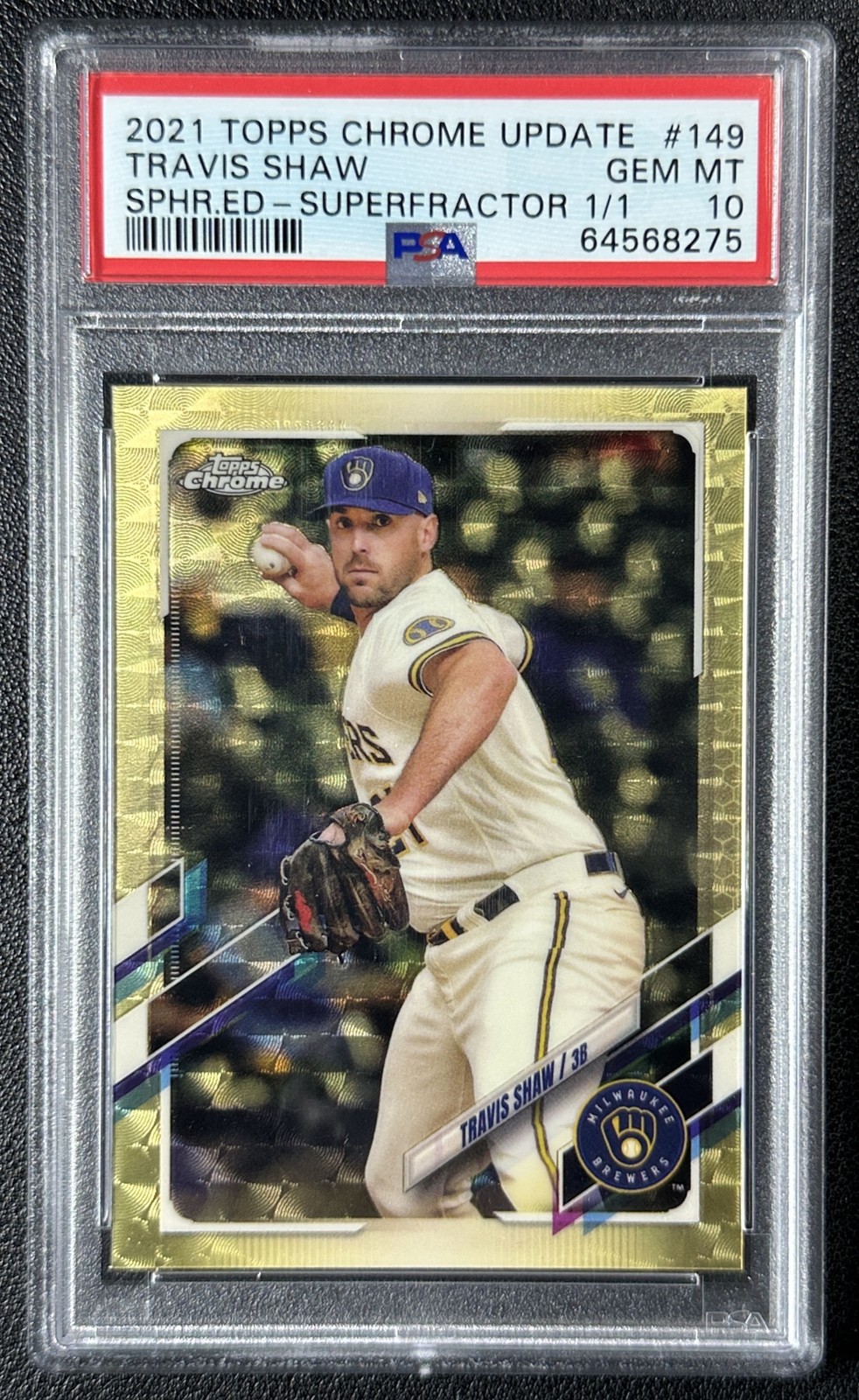 1/1 TRAVIS SHAW PSA 10 2021 TOPPS CHROME UPDATE SAPPHIRE #US149 SUPERFRACTOR 1/1