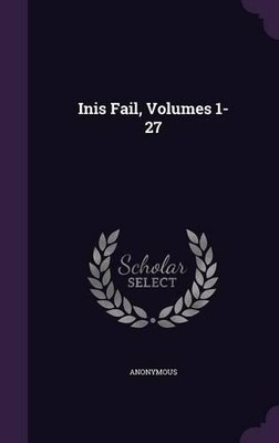 Anonymous Inis Fail, Volumes 1-27 (Gebundene Ausgabe)