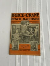 Original Catalog - 1932 Boice - Crane Bench Machines Catalog “F” 51 Pages