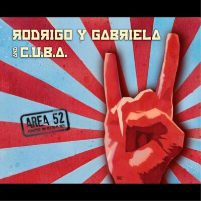 Rodrigo y Gabriela and C.U.B.A. Area 52 (Vinyl) 12'' Album