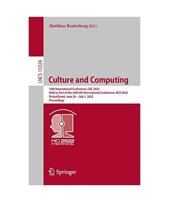Culture and Computing: 10th International Conference, C&C 2022, Held as Part of 