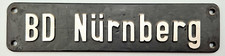 Lokschild BD N&uuml;rnberg - Metall Schild 257g m&uuml;sste org. Deutsche Bundesbahn sein
