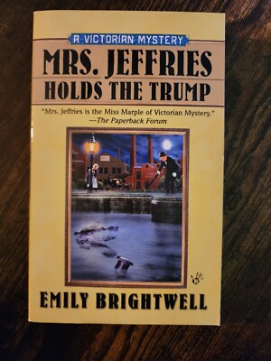 Mrs. Jeffries Holds the Trump (A Victorian Mystery) by Brightwell, Emily