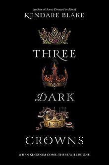 Three Dark Crowns von Blake, Kendare | Buch | Zustand gut