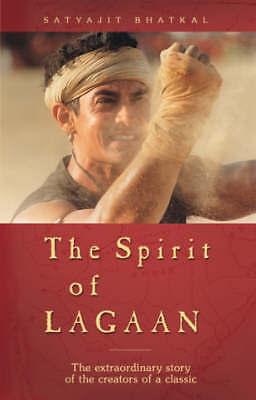 The Spirit of Lagaan, Satyajit Bhatkal, Excellent