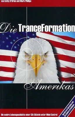 Cathy O'Brien (u. a.) | Die TranceFormation Amerikas | Taschenbuch | Deutsch