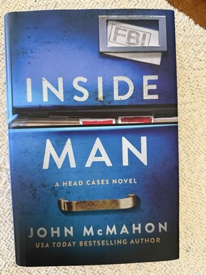 BRAND NEW, Inside Man - A Head Cases Novel by John McMahon, HARD COVER