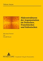 Makrostrukturen der Argumentation Im Deutschen, FranzöSischen Und Italienischen