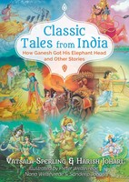 Classic Tales From India | How Ganesh Got His Elephant Head and Other Stories