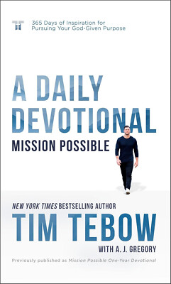 Mission Possible: a Daily Devotional : 365 Days of Inspiration for Pursuing