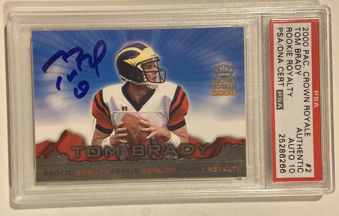 2000 Pacific Crown Royale Tom Brady Signed Rookie Football Card PSA/DNA Auto 10