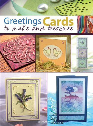 Greetings Cards to Make and Treasure By Judy Balchin,Barbara Gray,Paula Pascual