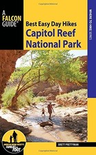 BEST EASY DAY HIKES CAPITOL REEF NATIONAL PARK (BEST EASY By Brett Prettyman NEW
