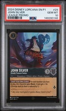 2024 DISNEY LORCANA EN P1-PROMO #29 JOHN SILVER - GREEDY TREASURE SEEKER PSA 10