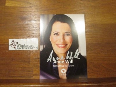 Original Autogramm Anne Will  /// Autogramm Autograph signiert signed signee Wil