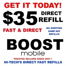 BOOST 35 MOBILE FAST REFILL DIRECT TO PHONE   GET IT TODAY   TRUSTED SELLER