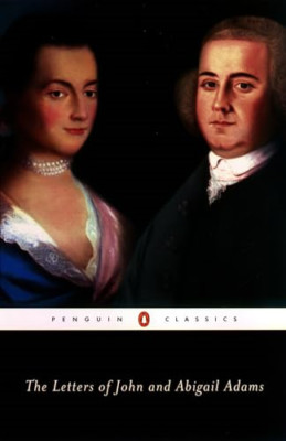 The Letters of John and Abigail Adams - Paperback NEW Adams, John 2004-01