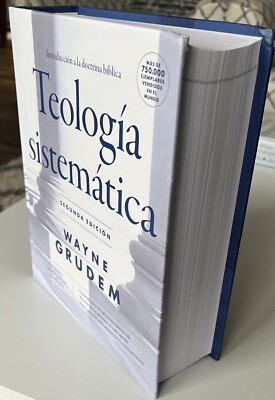 Teología Sistemática- wayne grudem: Introducción a la Doctrina Bíblica tapa Dura