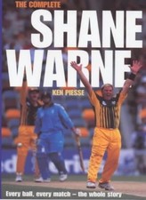 The Complete Shane Warne By Ken Piesse