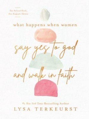 WHAT HAPPENS WHEN WOMEN SAY YES TO GOD by TERKEURST, LYSA Hardback Self Help