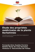 ÉTude Des PropriéTéS MéDicinales De La Plante BarbatimãO Ferreira (U. A.) Buch