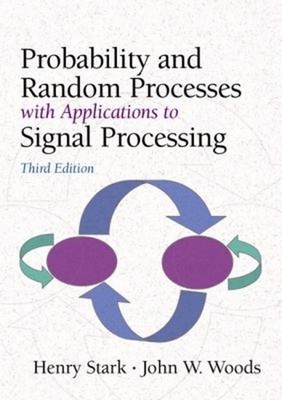Probability and Random Processes with Applications to Signal Proc