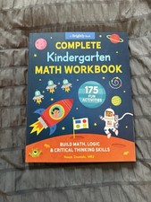 Complete Kindergarten Math Workbook : 175 Fun Activities to Build Math, Logic