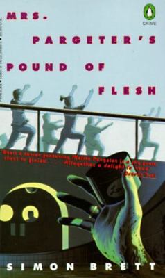 Mrs. Pargeter's Pound of Flesh (Crime, Penguin)
