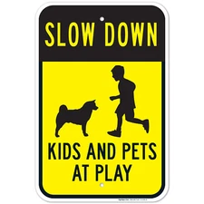 Slow Down Kids And Pets Playing Sign, Traffic Sign,