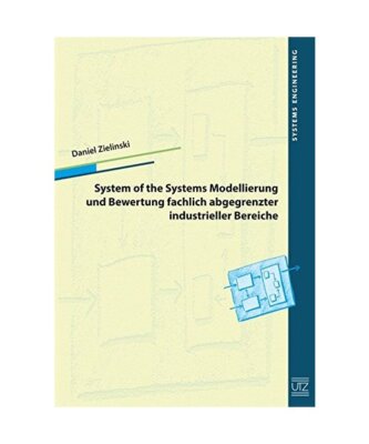 System of Systems Modellierung und Bewertung fachlich abgegrenzter industrieller