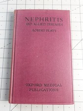 Nephritis & Allied Diseases Robert Platt 1934 Hardback Book
