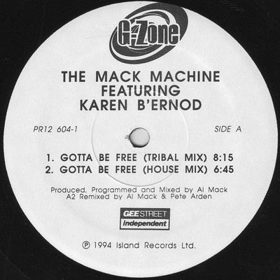 Al Mack Featuring Karen Bernod, Gotta Be Free, (12'', Promo), VG+, 3653620086